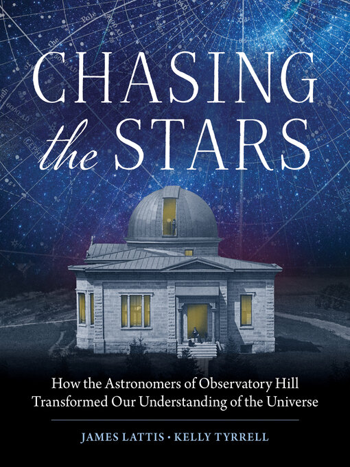 Title details for Chasing the Stars by James Lattis - Available